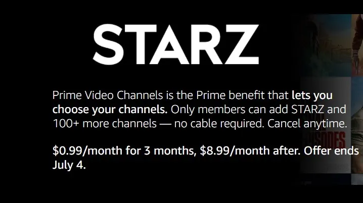 99 cents/month for 3 months of Starz Subscription