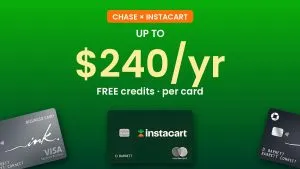 Chase Instacart Credits: Up to $240/Year Per Card With a $0 Annual Fee (2026 Guide)