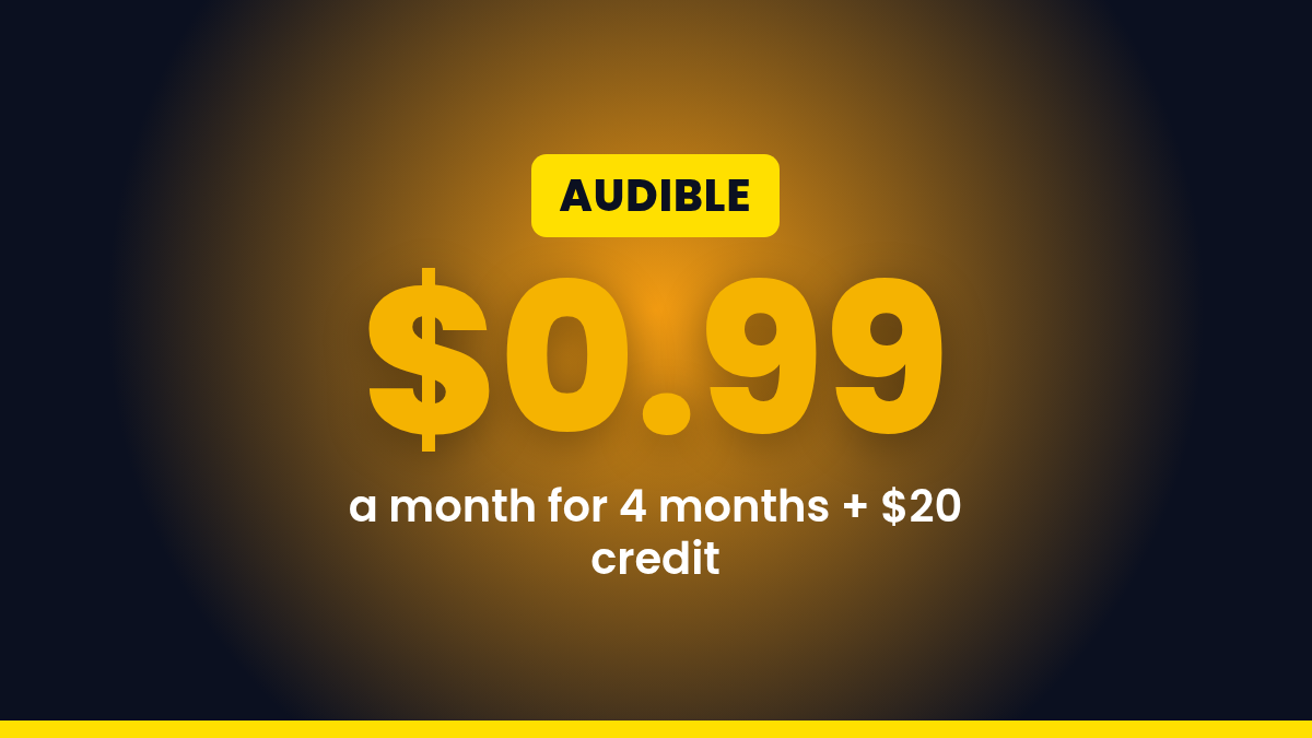 Audible Standard $0.99/Month for 4 Months + $20 Audible Credit (Prime Members) - $0.99 ($8.99)